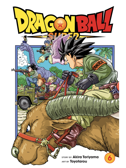 Title details for Dragon Ball Super, Volume 6 by Akira Toriyama - Wait list